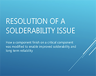 Component Solderability Analysis Case Study