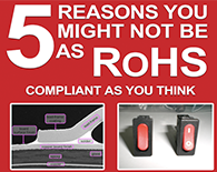 5 Reasons You Might Not be as RoHS Compliant as You Think